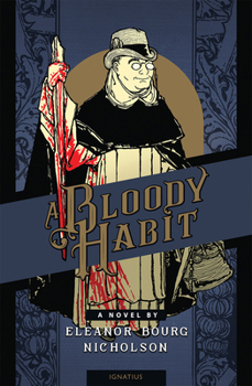 A Bloody Habit - Book #1 of the Fr. Thomas Edmund Gilroy