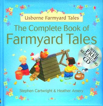 Hardcover The Complete Book of Farmyard Tales (Usbourne Farmyard Tales) Book