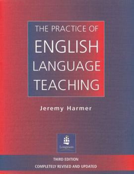 Paperback The Practice of English Language Teaching Book