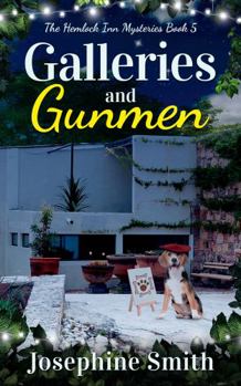 Paperback Galleries and Gunmen: The Hemlock Inn Mysteries Book 5 Book