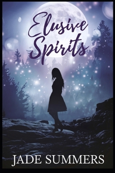 Elusive Spirits (Myths & Legends: Exploring the Stories of Humanity)