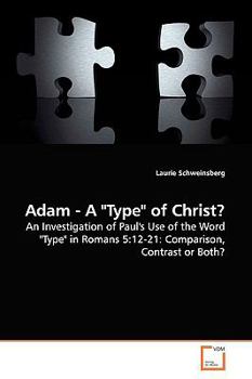 Paperback Adam - A "Type" of Christ? Book