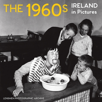 Paperback The 1960s: Ireland in Pictures Book
