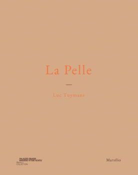 Paperback Luc Tuymans: La Pelle Book