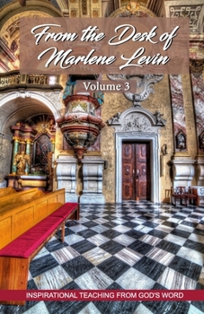 Paperback From the Desk of Marlene Levin - Volume Three Book
