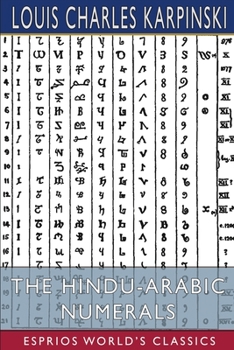 Paperback The Hindu-Arabic Numerals (Esprios Classics): with David Eugene Smith Book