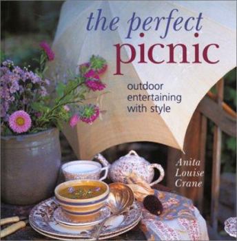 Hardcover The Perfect Picnic: Outdoor Entertaining with Style Book