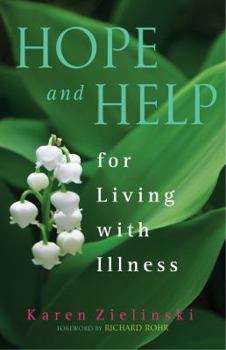 Paperback Hope and Help for Living with Illness Book