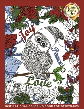 Paperback Joy, Peace, Love: Inspirational Coloring Book for Grown-Ups, Book 3 Book