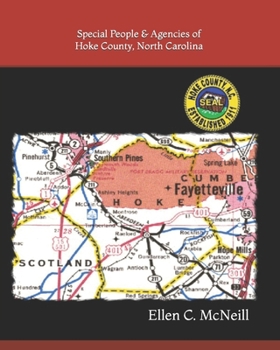 Paperback Special People and Agencies of Hoke County North Carolina Book