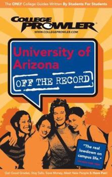 Paperback University of Arizona (College Prowler Guide) Book