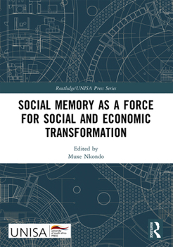 Paperback Social Memory as a Force for Social and Economic Transformation Book