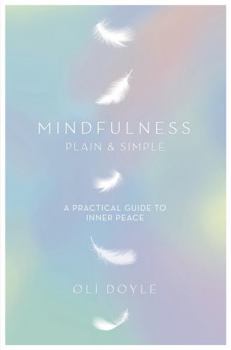 Paperback Mindfulness Plain & Simple Book