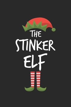 Paperback Funny Stinker Elf Christmas Notebook Gift: Lined Notebook / Journal Gift, 120 Pages, 6x9, Soft Cover, Matte Finish Book