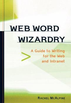 Paperback Web Word Wizardry a Net-Savvy Writing Guide Book