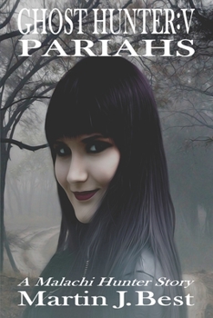 Paperback Ghost Hunter: Pariahs: Volume 6 Book