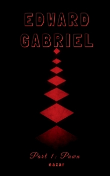 Paperback Edward Gabriel: Pawn Book