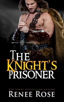 The Knight's Prisoner: A Medieval Romance (Medieval Discipline)