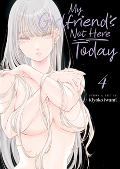 Paperback My Girlfriend's Not Here Today Vol. 4 Book