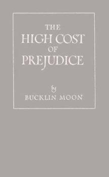 Hardcover The High Cost of Prejudice. Book