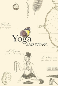 Paperback Yoga and stuff: Yoga and Meditation Tracking Planner, 6x9 in, 92 pages Book