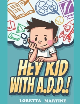 Paperback Hey Kid with A.D.D.! Book