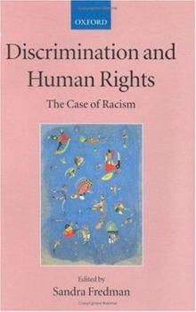 Discrimination and Human Rights: The Case of Racism (Collected Courses of the Academy of European Law)