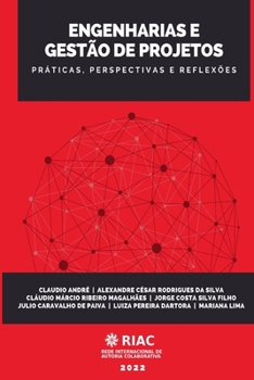 Paperback Engenharias e Gestão de Projetos: Práticas, perspectivas e reflexões [Portuguese] Book