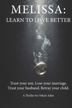 Hardcover Melissa: Learn to Love Better Book