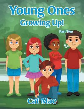 Paperback Young Ones Growing Up! Part Two Book