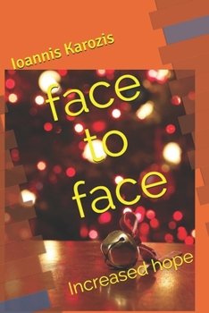 Paperback face to face: Increased hope Book