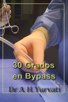 Paperback 30 Grados en Bypass [Spanish] Book