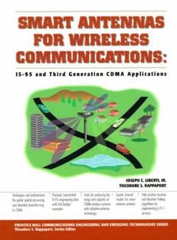 Paperback Smart Antennas for Wireless Communications: Is-95 and Third Generation Cdma Applications Book