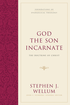 Hardcover God the Son Incarnate: The Doctrine of Christ Book