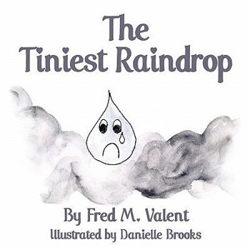 Paperback The Tiniest Raindrop Book