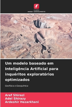 Paperback Um modelo baseado em Inteligência Artificial para inquéritos exploratórios optimizados [Portuguese] Book