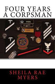 Paperback Four Years a Corpsman Book