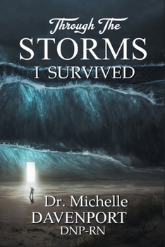 Paperback Through The Storms: I Survived Book