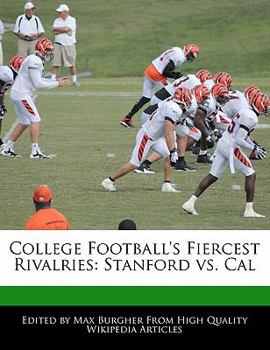 College Football's Fiercest Rivalries : Stanford vs. Cal