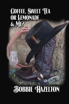 Paperback Coffee, Sweet Tea or Lemonade & Me? Book
