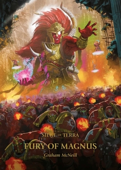 Fury of Magnus - Book  of the Siege of Terra