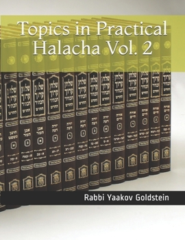 Paperback Topics in Practical Halacha Vol. 2 Book