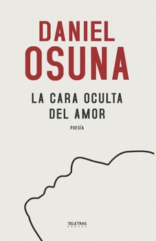 Paperback La cara oculta del amor [Spanish] Book