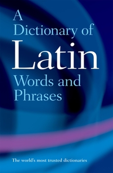 Paperback A Dictionary of Latin Words and Phrases Book
