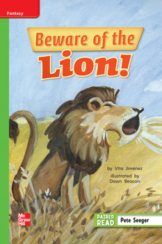 Hardcover Reading Wonders Leveled Reader Beware of the Lion!: Beyond Unit 6 Week 1 Grade 1 Book