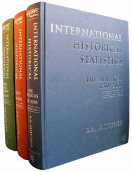 Hardcover International Historical Statistics: 3 Volume Set, 1750-2005 Book