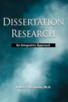 Paperback Dissertation Research: An Integrative Approach Book