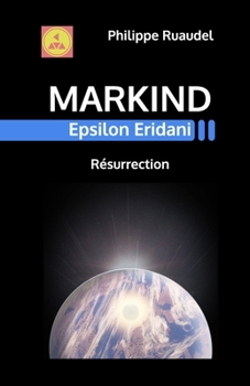 Paperback Markind Epsilon Eridani Résurrection [French] Book
