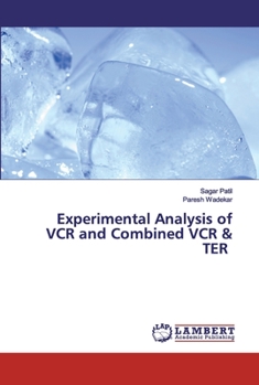 Paperback Experimental Analysis of VCR and Combined VCR & TER Book
