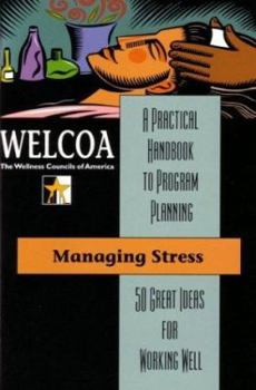 Paperback Managing Stress: 50 Great Ideas for Working Well Book
